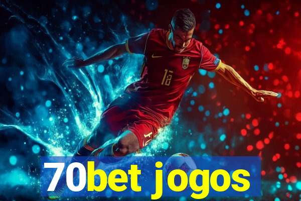 70bet jogos